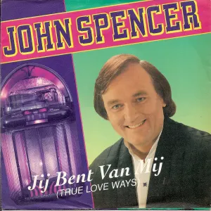 Pochette de Jij bent van mij / Ik wil alles overdoen de John Spencer
