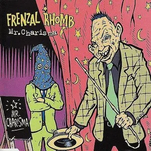 Pochette de Mr Charisma de Frenzal Rhomb