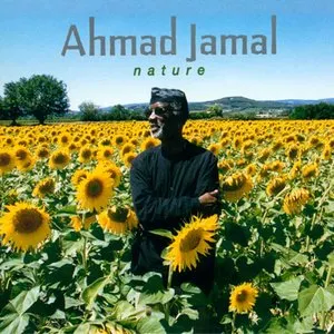 Pochette de Nature - The Essence Part III de Ahmad Jamal