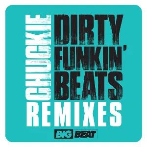 Pochette de Dirty Funkin Beats Remixes de Chuckie