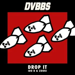 Pochette de Drop It de DVBBS