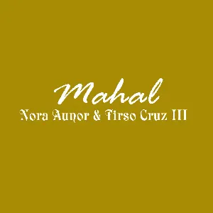 Pochette de Mahal de Nora Aunor