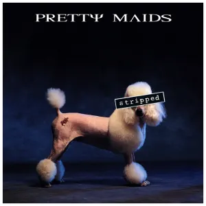 Pochette de Stripped de Pretty Maids