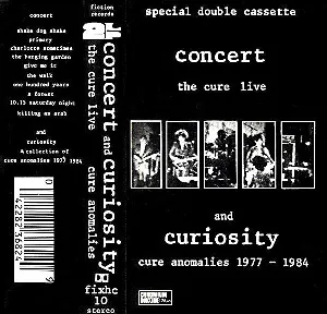 Pochette Concert: The Cure Live / Curiosity: Cure Anomalies 1977–1984