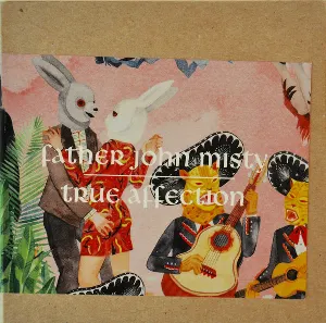 Pochette de True Affection de Father John Misty
