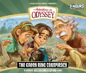 Pochette de Volume 53: The Green Ring Conspiracy de Adventures in Odyssey