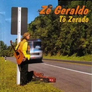 Pochette de Tô Zerado de Zé Geraldo