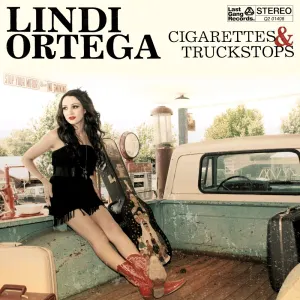 Pochette de Cigarettes & Truckstops de Lindi Ortega