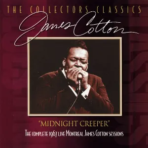 Pochette Midnight Creeper - The Complete 1967 Live Montreal James Cotton Sessions