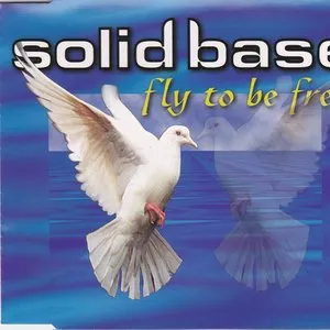 Pochette de Fly to be Free de Solid Base