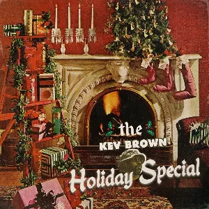 Pochette de The Kev Brown Holiday Special de Kev Brown