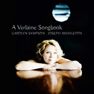 Pochette de A Verlaine Songbook de Carolyn Sampson - Joseph Middleton