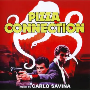 Pochette de Pizza Connection (Original Motion Picture Soundtrack) de Carlo Savina