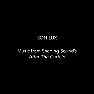 Pochette Music From Shaping Sound’s After the Curtain