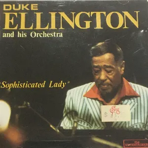 Pochette de Sophisticated Lady de Duke Ellington and His Orchestra
