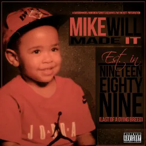 Pochette de Est. in 1989 (Last of a Dying Breed) de Mike WiLL Made‐It