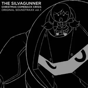 Pochette de THE SILVAGUNNER CHRISTMAS COMEBACK CRISIS ORIGINAL SOUNDTRAXX: vol. 1 de dante