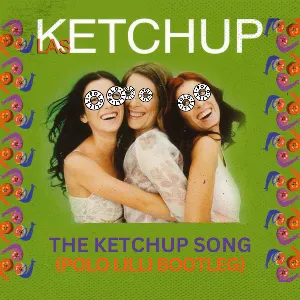 Pochette de Asereje (POLO LILLI Bootleg) de Las Ketchup