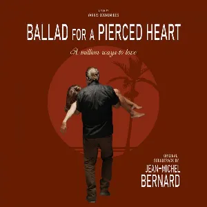 Pochette de Ballad for a Pierced Heart de Jean‐Michel Bernard