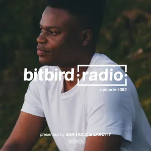 Pochette de San Holo Presents: bitbird Radio #052 de San Holo