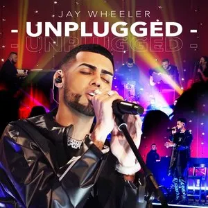 Pochette de Unplugged de Jay Wheeler
