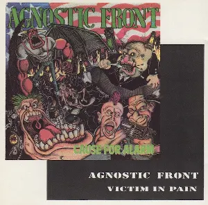 Pochette de Cause for Alarm / Victim in Pain de Agnostic Front