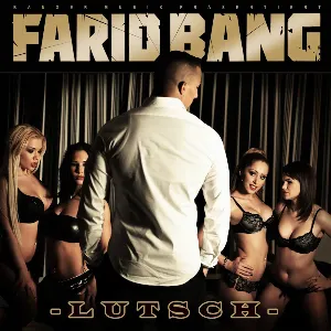 Pochette de Lutsch de Farid Bang