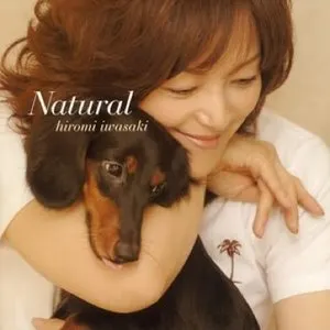 Pochette de Natural de Hiromi Iwasaki