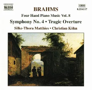 Pochette Four-Hand Piano Music, Vol. 8: Symphony no. 4 / Tragic Overture