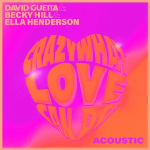 Pochette Crazy What Love Can Do (acoustic)