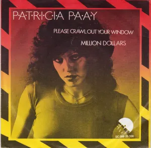Pochette de Please Crawl Out Your Window / Million Dollars de Patricia Paay