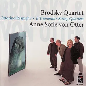 Pochette de Il Tramonto / String Quartets de Brodsky Quartet - Ottorino Respighi - Anne Sofie von Otter