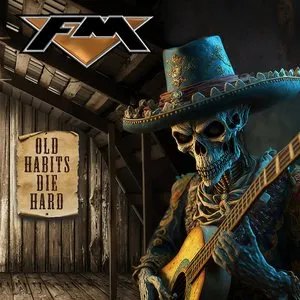 Pochette de Old Habits Die Hard de FM