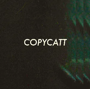 Pochette de inunknown de COPYCATT