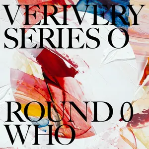 Pochette de SERIES ’O’ [ROUND 0 : WHO] de VERIVERY