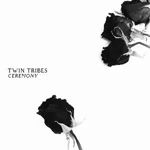 Pochette de Ceremony de Twin Tribes