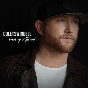 Pochette de Break Up in the End de Cole Swindell