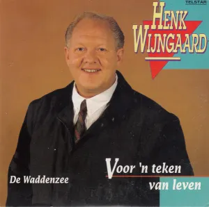 Pochette de Voor ’n teken van leven / De Waddenzee de Henk Wijngaard