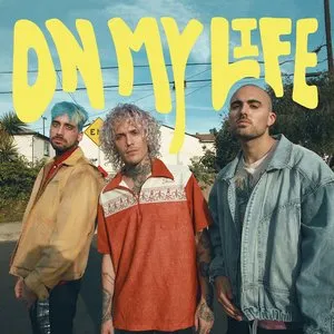 Pochette de On My Life de Cheat Codes