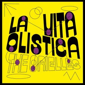 Pochette de La Vita Olistica de The Orielles
