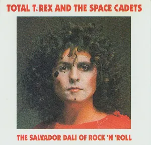 Pochette Total T.Rex & the Space Cadets - The Salvador Dali of Rock ’n Roll