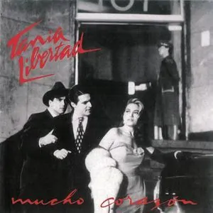 Pochette de Mucho corazón de Tania Libertad