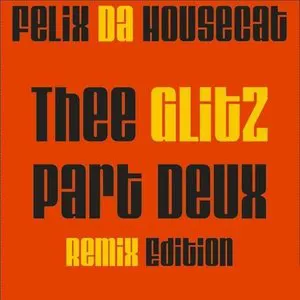 Pochette Thee Glitz Part Deux Remix Edition