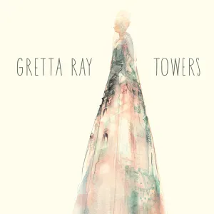 Pochette de Towers de Gretta Ray