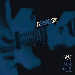 Pochette de Songs from the House of Grease de J.D. Simo