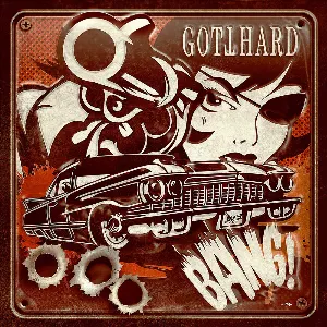 Pochette de Bang! de Gotthard