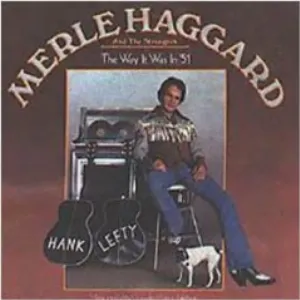 Pochette de The Way It Was in ’51 de The Strangers - Merle Haggard