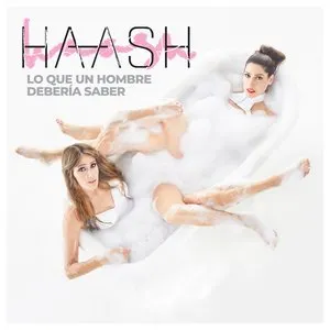 Pochette de Lo que un hombre debería saber de Ha*Ash
