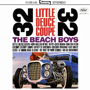 Pochette Little Deuce Coupe and Other Classic Songs of Drivin' and Draggin'