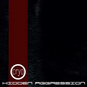 Pochette de Hidden Aggression de Cryo